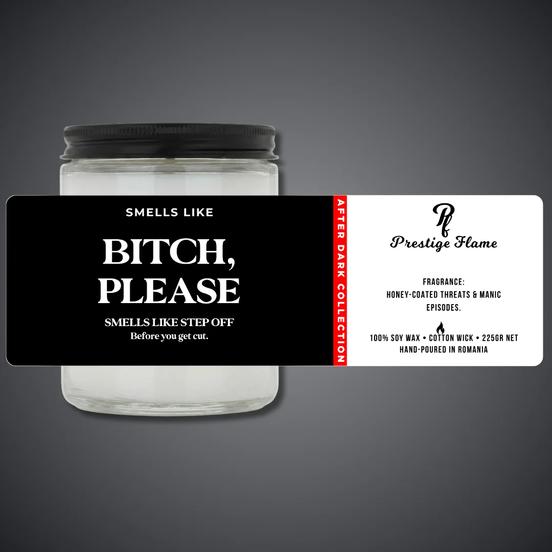 Lumânare parfumată Prestige Flame - BITCH PLEASE - After Dark Collection - 225g - recipient transparent cu capac negru