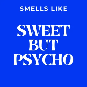 Prestige Flame - Sweet but psycho