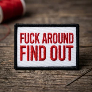 Patch - Prestige Flame - F*ck around FIND OUT Material premium impermeabil, extrem de durabil în timp. Ață de înaltă calitate, rezistentă la intemperii, raze UV, căldură și frecare